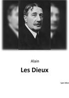 Couverture du livre « Les Dieux » de Alain aux éditions Shs Editions