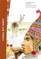 Couverture du livre « Contes des Andes » de Sabine Hautefeuille et Jessica Biermann Grunstein aux éditions Cipango