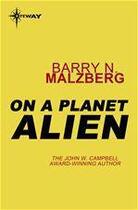 Couverture du livre « On A Planet Alien » de Barry Norman Malzberg aux éditions Victor Gollancz