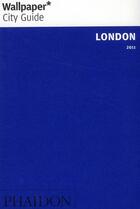 Couverture du livre « London (édition 2011) » de  aux éditions Phaidon Press