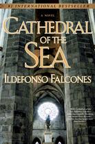 Couverture du livre « Cathedral of the Sea » de Ildefonso Falcones aux éditions Penguin Group Us