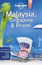 Couverture du livre « Malaysia, Singapore & Brunei (15e édition) » de Collectif Lonely Planet aux éditions Lonely Planet France