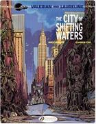 Couverture du livre « Valerian t.1 : the city of shifting waters » de Pierre Christin et Jean-Claude Mézières aux éditions Cinebook