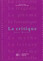 Couverture du livre « La critique » de Vercier/Maurel aux éditions Hachette Education