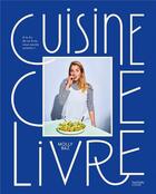 Couverture du livre « Cuisine ce livre : à la fin de ce livre, vous saurez cuisiner ! » de Molly Baz aux éditions Hachette Pratique