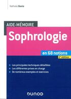 Couverture du livre « Aide-mémoire ; sophrologie ; en 68 notions (2e édition) » de Nathalie Baste aux éditions Dunod