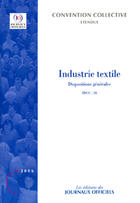 Couverture du livre « Industrie textile ; dispositions generale idcc:18. n.3106-1 » de  aux éditions Documentation Francaise