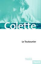 Couverture du livre « Le toutounier » de Colette aux éditions Fayard