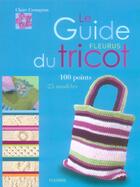 Couverture du livre « Guide fleurus du tricot (le),100 points, 25 modeles » de Claire Crampon aux éditions Mango