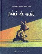 Couverture du livre « Pipi de nuit » de Herve Pinel et Christine Schneider aux éditions Albin Michel
