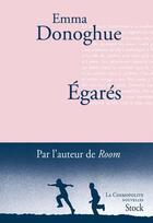 Couverture du livre « Égarés » de Emma Donoghue aux éditions Stock