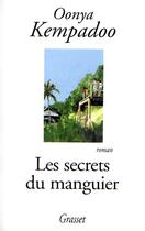 Couverture du livre « Les secrets du manguier » de Oonya Kempadoo aux éditions Grasset