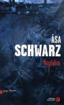 Couverture du livre « Nephilim » de Asa Schwarz aux éditions Presses De La Cite