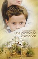 Couverture du livre « Une promesse d'émotion » de Kathleen O'Brien aux éditions Harlequin
