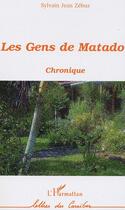 Couverture du livre « Les Gens de Matador » de Sylvain-Jean Zebus aux éditions Editions L'harmattan