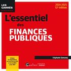 Couverture du livre « L'essentiel des finances publiques : Intègre les dispositions de la LFI, de la LFSS et de la LFRSS pour 2024 » de Stephanie Damarey aux éditions Gualino