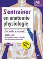 Couverture du livre « S'entrainer en anatomie-physiologie ; UE 2.1 et 2.2 » de Cedric Favro aux éditions Vuibert