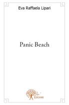 Couverture du livre « Panic beach » de Eva Raffaela Lipari aux éditions Edilivre