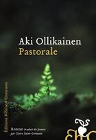 Couverture du livre « Pastorale » de Aki Ollikainen aux éditions Heloise D'ormesson