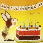 Couverture du livre « Bon anniversaire » de Giuliano Ferri aux éditions Mineditions