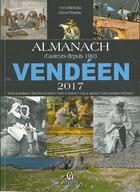 Couverture du livre « Almanach du Vendéen (2017) » de Gerard Bardon et Yves Bielinski aux éditions Communication Presse Edition