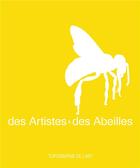 Couverture du livre « Des artistes et des abeilles » de Martine Mougin aux éditions Manufacture De L'image