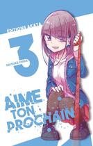 Couverture du livre « Aime ton prochain Tome 3 » de Daisuke Chida aux éditions Akata