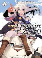 Couverture du livre « Grimoire of zero Tome 5 » de Kakeru Kobashiri et Takashi Iwasaki aux éditions Ototo