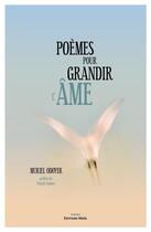 Couverture du livre « Poèmes pour grandir l'âme » de Muriel Odoyer aux éditions Editions Maia