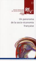 Couverture du livre « Revue française de socio-économie t.1 ; un panorama de la socio-économie française » de  aux éditions La Decouverte