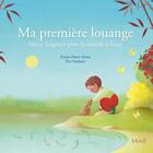 Couverture du livre « Ma première louange ; merci Seigneur pour ce monde si beau » de Karine-Marie Amiot et Eric Puybaret aux éditions Mame