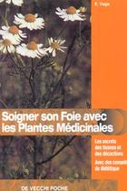 Couverture du livre « Soigner son foie par les plantes medicin » de Varga aux éditions De Vecchi