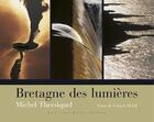 Couverture du livre « Bretagne des lumieres (thersiquel) » de  aux éditions Ouest France