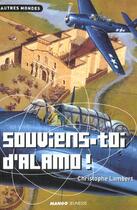 Couverture du livre « Souviens toi d'alamo » de Christophe Lambert aux éditions Mango