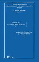 Couverture du livre « Recherches en linguistique grecque t.2 » de Christos Clairis aux éditions L'harmattan