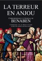 Couverture du livre « La terreur en Anjou ; correspondance et journal de Benaben » de Arsene Launay aux éditions Pays Et Terroirs