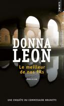Couverture du livre « Le meilleur de nos fils » de Donna Leon aux éditions Points