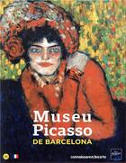 Couverture du livre « Musee picasso de barcelone » de Connaissance Des Art aux éditions Connaissance Des Arts