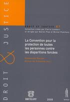 Couverture du livre « Convention pour la protection de toutes les personnes contres les disparitions forcées » de Olivier De Frouville et Emmanuel Decaux aux éditions Anthemis