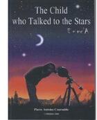 Couverture du livre « The child who talked to the stars » de Pierre-Antoine Courouble aux éditions Presses Du Midi