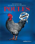 Couverture du livre « Poules ; made in France » de Jean-Claude Periquet aux éditions Rustica