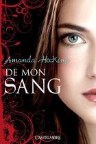 Couverture du livre « De mon sang t.1 » de Amanda Hocking aux éditions Milady