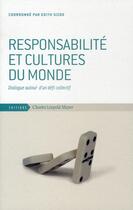 Couverture du livre « Responsabilité ; une lecture croisée » de Edith Sizoo aux éditions Charles Leopold Mayer - Eclm