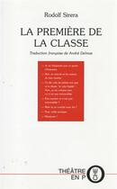 Couverture du livre « La premiere de la classe » de Rodolf Sirera aux éditions Laquet
