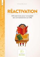 Couverture du livre « Réactivation, 300 exercices pour consolider ses connaissances en CM2 » de Mery-Sauret C. aux éditions Buissonnieres