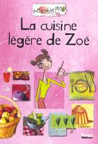 Couverture du livre « Recettes Perso : La Cuisine Legere De Zoe » de Nathalie Vogtlin aux éditions First