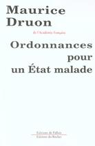 Couverture du livre « Ordonnances pour un etat malade » de Maurice Druon aux éditions Fallois