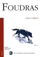 Couverture du livre « Foudras ; le père la trompette » de Foudras aux éditions Montbel