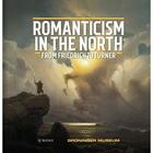 Couverture du livre « Romanticism in the north » de David Jackson aux éditions Waanders