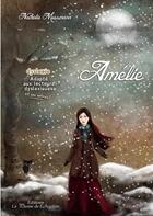 Couverture du livre « Amélie » de Nathalie Mossmann aux éditions La Plume De L'argilete